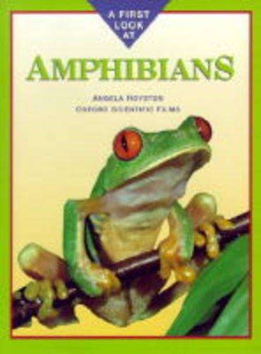 A First Look At: Amphibians (A First Look at) (9781855617407) by Royston, Angela