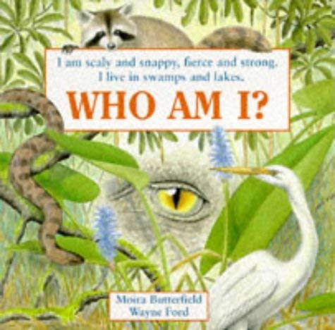 Stock image for WHO AM I SCALY & SNAPPY ALLIGATOR for sale by WorldofBooks