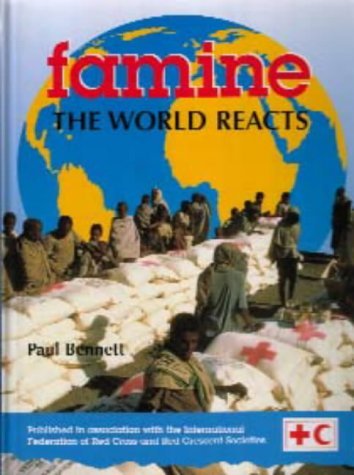 Imagen de archivo de Famine (The world reacts) a la venta por AwesomeBooks