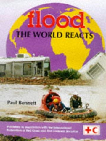 Imagen de archivo de Flood (The World Reacts)(Published in association with the International Federation of Red Cross and Red Crescent Societies) a la venta por AwesomeBooks