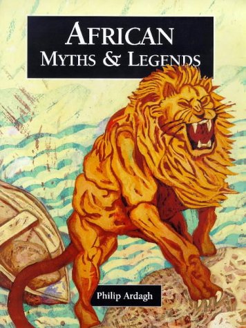 Beispielbild fr African Myths and Legends (Myths & Legends from Around the World) zum Verkauf von AwesomeBooks