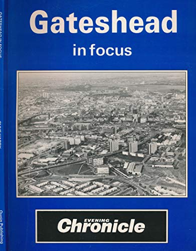 Gateshead in Focus