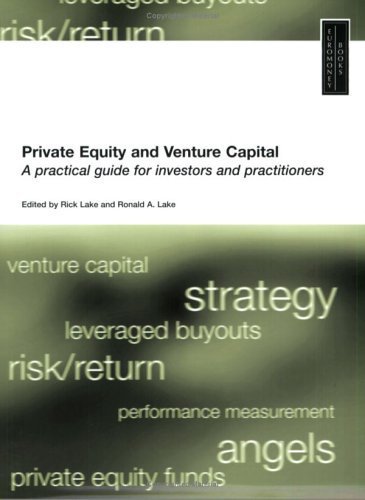 Immagine dell'editore per Private Equity and Venture Capital : A Practical Guide for Investors and Practioners venduto da Better World Books