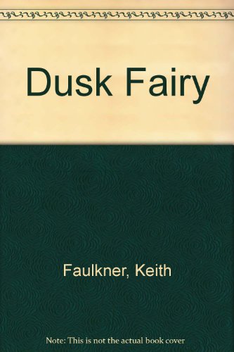 Stock image for Dusk Fairy for sale by Reuseabook