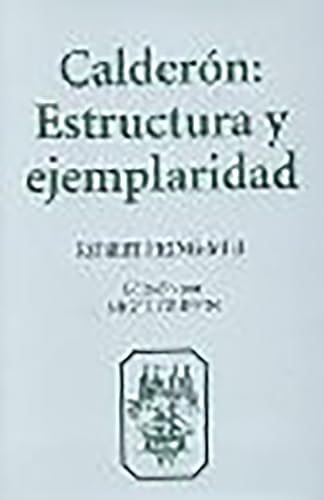 9781855660595: Calderon: Estructura Y Ejemplaridad