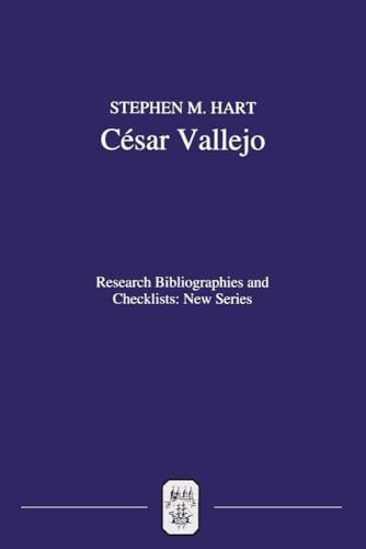 9781855660816: Csar Vallejo: A Critical Bibliography of Research: 1 (Research Bibliographies and Checklists: new series, 1)