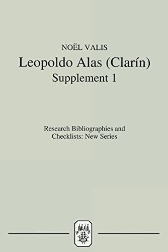 9781855660823: Leopoldo Alas (Clarmn): An Annotated Bibliography: Supplement I (Research Bibliographies and Checklists: new series, 2)