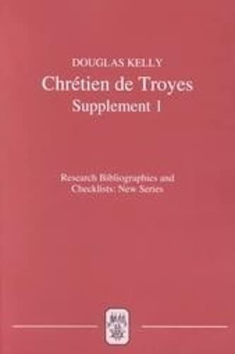 Chretein De Troyes: An Analytic Bibliography, Supplement 1.