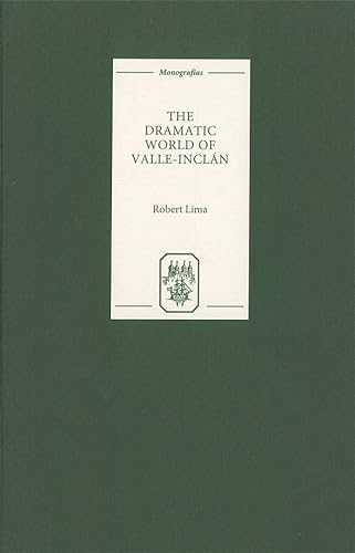 9781855660915: The Dramatic World of Valle-Inclan: 198 (Monografas A)