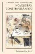 Conversacions Literarias Con Novelistas Contemporaneos