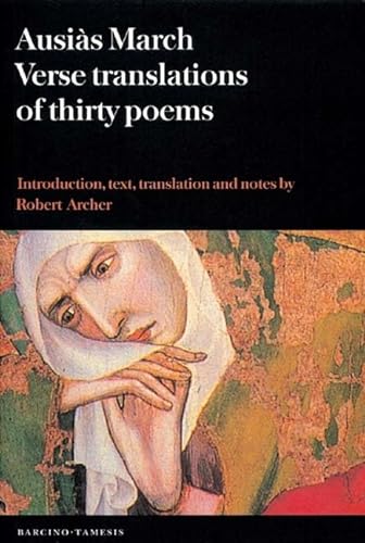 Stock image for Ausis March: Verse Translations of Thirty Poems (Textos B, 48) for sale by Irish Booksellers