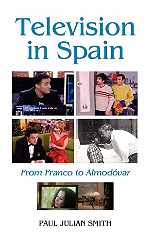 9781855661363: Television in Spain: From Franco to Almodvar: 232 (Monografas A)