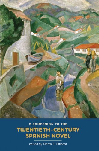 9781855661745: A Companion to the Twentieth-Century Spanish Novel: 263 (Monografas A)