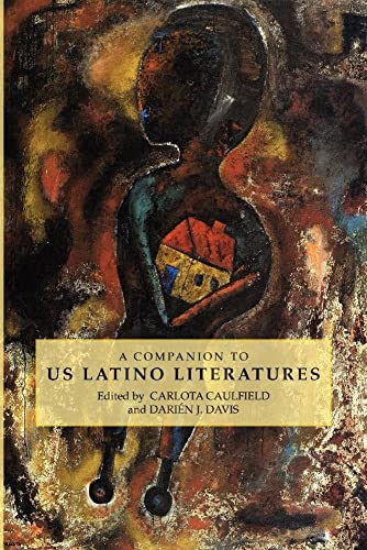 A Companion to Us Latino Literatures - Caulfield, Carlota