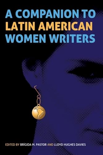 Stock image for A Companion to Latin American Women Writers (Monografas A) for sale by WorldofBooks