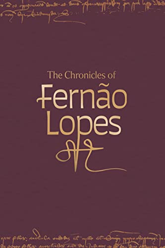 Stock image for The Chronicles of Ferno Lopes [5 volume set] for sale by Revaluation Books