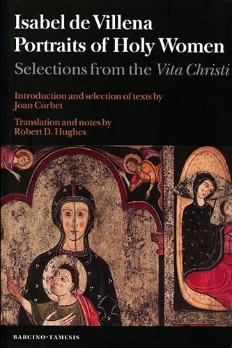 Stock image for Portraits of Holy Women : Selections from the Vita Christi for sale by Better World Books