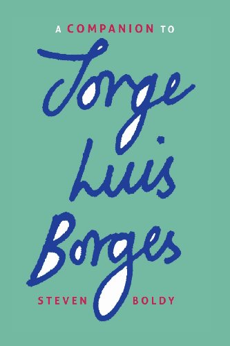 A Companion to Jorge Luis Borges (MonografÃ­as A, 277) (9781855662667) by Boldy, Steven