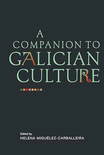 Beispielbild fr A Companion to Galician Culture zum Verkauf von Blackwell's