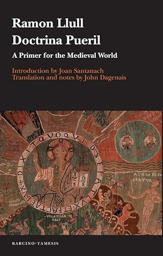 Beispielbild fr Doctrina pueril: A Primer for the Medieval World (Textos B) (Volume 61) zum Verkauf von Books From California