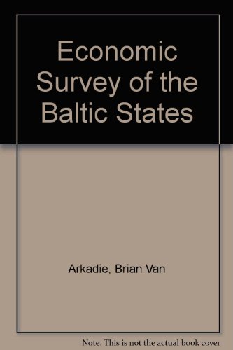 Economic Survey of the Baltic Republics: The Reform Process in Estonia, Latvia and Lithuania (9781855670327) by Van Arkadie, Brian; Karlsson, Mats