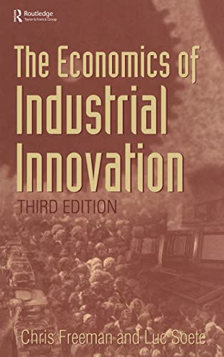 9781855670709: The Economics of Industrial Innovation
