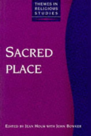Beispielbild fr Sacred Place (Themes in religious studies series) zum Verkauf von AwesomeBooks