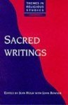 Beispielbild fr Sacred Writings (Themes in Religious Studies) zum Verkauf von Reuseabook