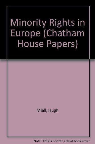 9781855672314: Minority Rights in Europe (Chatham House Papers)