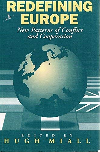 Beispielbild fr Redefining Europe: New Patterns of Conflict and Cooperation zum Verkauf von Kennys Bookshop and Art Galleries Ltd.