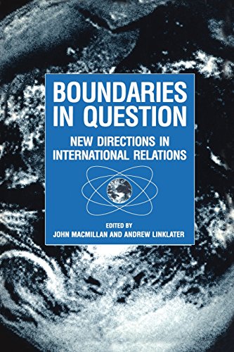 Stock image for Boundaries in Question: New Directions in International Relations for sale by Green Ink Booksellers