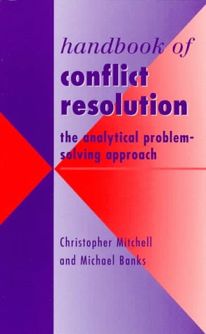Stock image for Handbook of Conflict Resolution: The Analytical Problem-Solving Approach for sale by Wonder Book