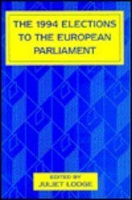 Stock image for The 1994 Elections to the European Parliament for sale by PAPER CAVALIER US