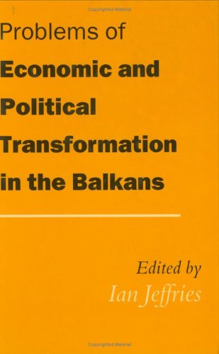Stock image for Problems of Economical and Political Transformation in the Balkans for sale by Bahamut Media