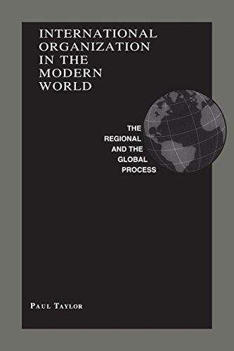 Stock image for International Organization in the Modern World for sale by Better World Books Ltd