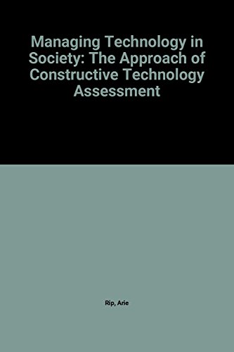 9781855673397: Managing Technology in Society: The Approach of Constructive Technology Assessment