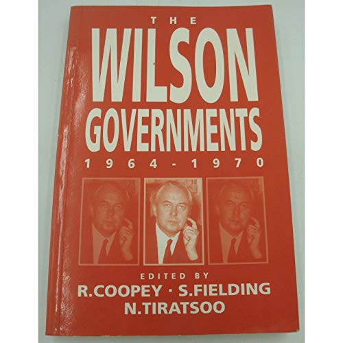 Stock image for The Wilson Governments, 1964-1970 for sale by WorldofBooks