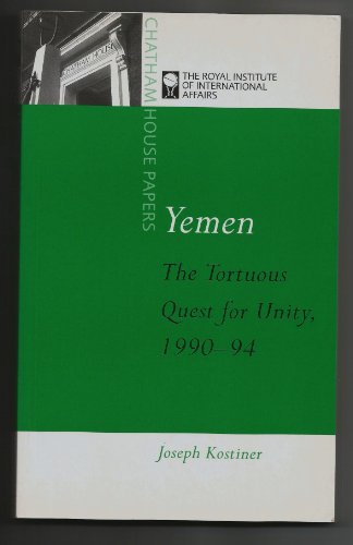 Stock image for Yemen: The Tortuous Quest for Unity, 1990-94 (Chatham House Papers) for sale by JuddSt.Pancras