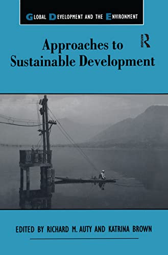 9781855674394: Approaches to Sustainable Development (Global Development and the Environment)