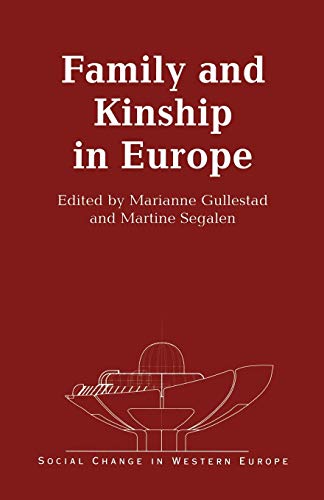 9781855674776: Family and Kinship in Europe (Social Change in Western Europe)