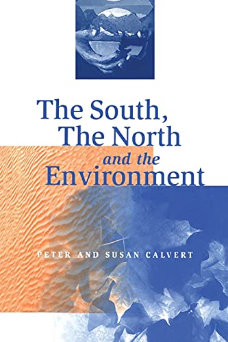 Stock image for The South, the North and the Environment for sale by AardBooks