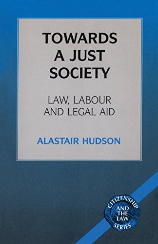 Stock image for Towards a Just Society (Citizenship and the Law Series) for sale by JuddSt.Pancras