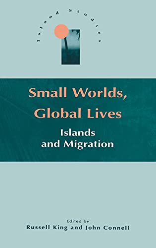 Beispielbild fr Small Worlds, Global Lives: Islands and Migration (Island Studies) zum Verkauf von WorldofBooks