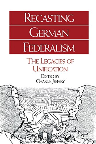 Recasting German Federalism