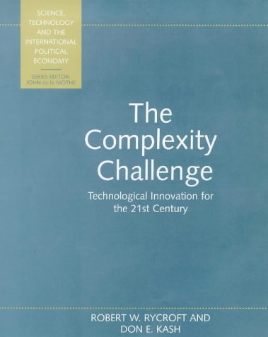 Stock image for The Complexity Challenge : Technological Innovation for the 21st Century for sale by Better World Books