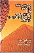Stock image for Economic Power in a Changing International System for sale by Pomfret Street Books