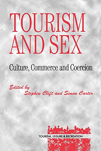 Tourism and Sex (Tourism, Leisure, and Recreation Series) (9781855676367) by Clift, Stephen