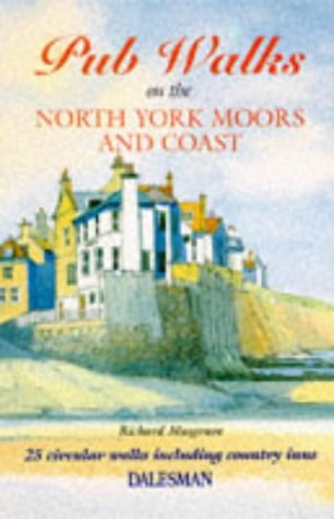 Imagen de archivo de Pub Walks on the North York Moors and Coast (Dalesman Public Walks) a la venta por AwesomeBooks