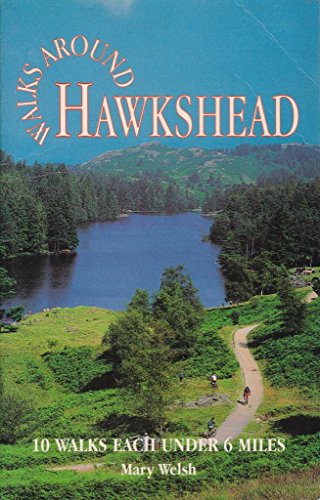 Walks Around Hawkshead (Dalesman Walks Around) (9781855681187) by Mary Walsh