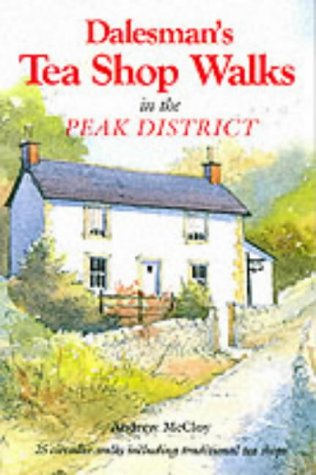 Stock image for Dalesman's Tea Shop Walks in the Peak District (Dalesman Tea Shop Walks) for sale by WorldofBooks